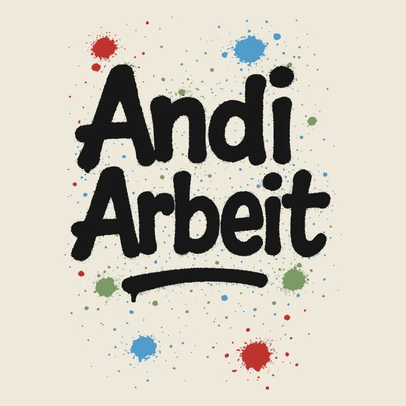 Andi-Arbeit-Andreas-Andrea-Andy-Spruch-Name-lus