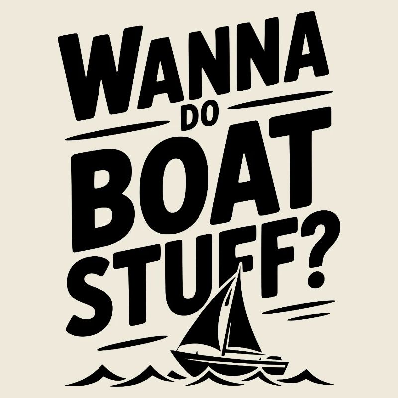 Willst du Boots-Sachen machen?