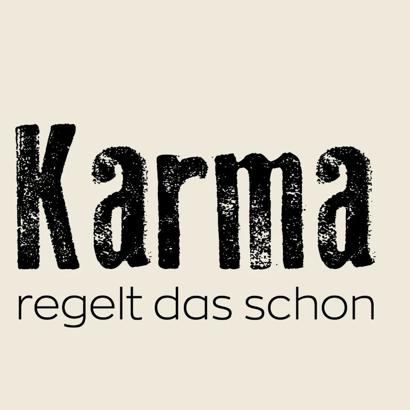 Karma regelt das schon