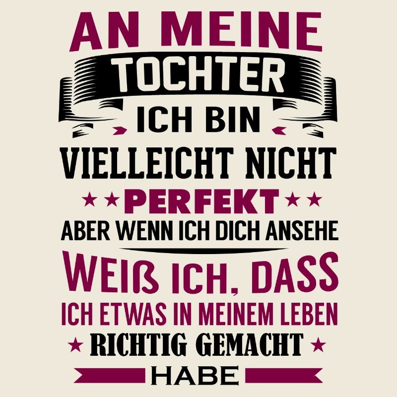 An meine Tocher - Perfekt