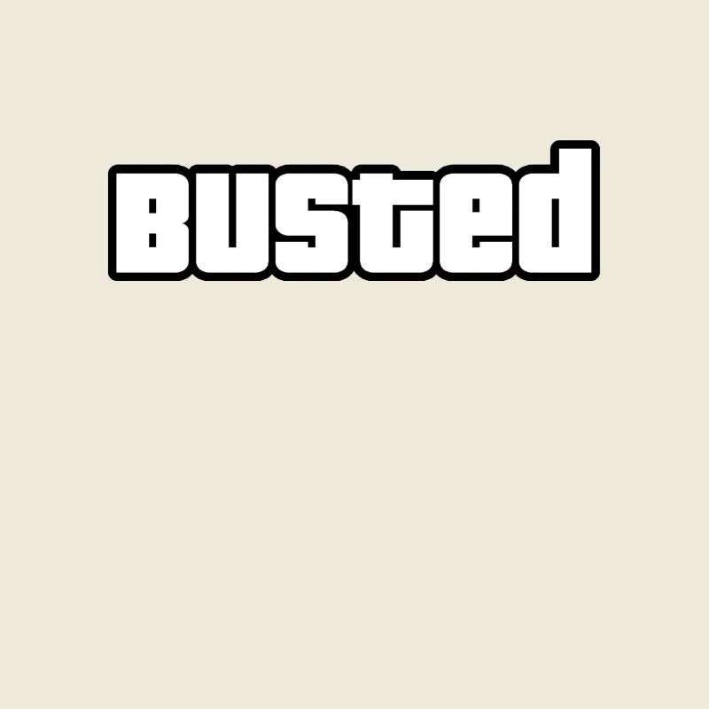 BUSTED - GTA