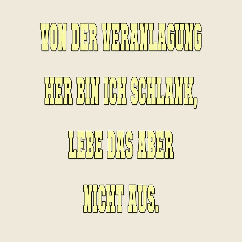 Spruch Schlank