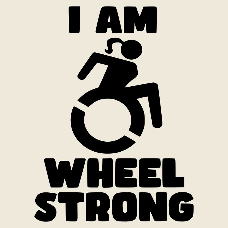 Ich bin eine starke Rollstuhlfrau. Rad stark *
