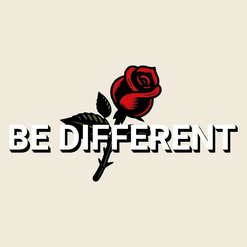 BE DIFFERENT – Red Rose Self-Love Positivity