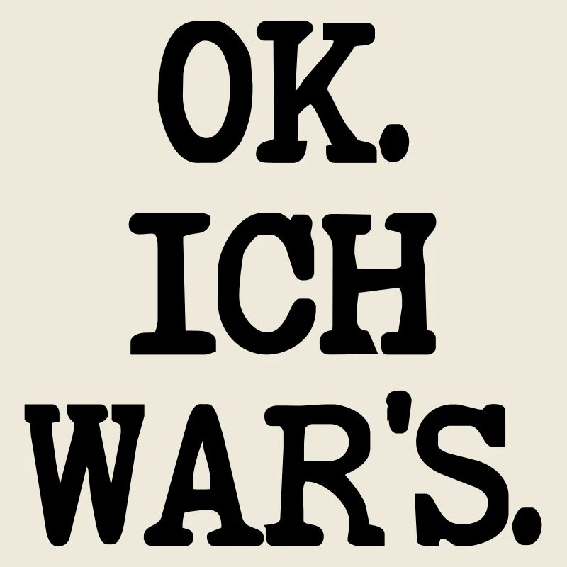 SCHULD SPRÜCHE ICH WAR ES