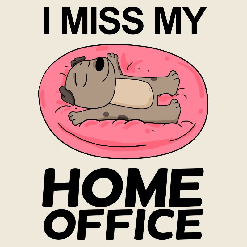 Home Office Spruch lustig