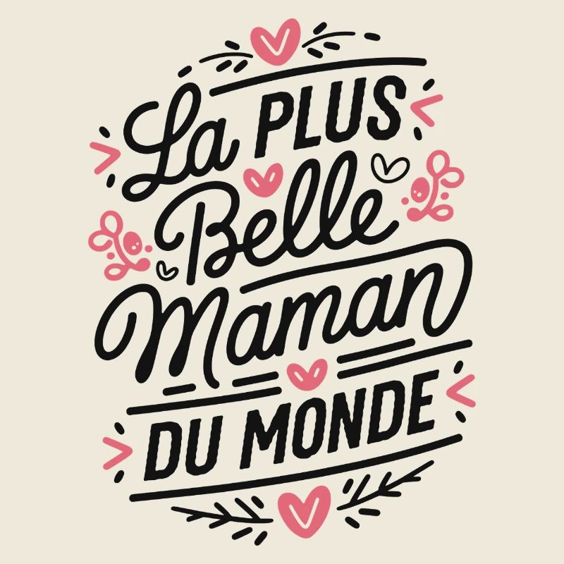La plus belle Maman du Monde