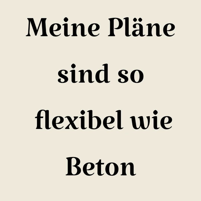 Selbstironische Sprüche