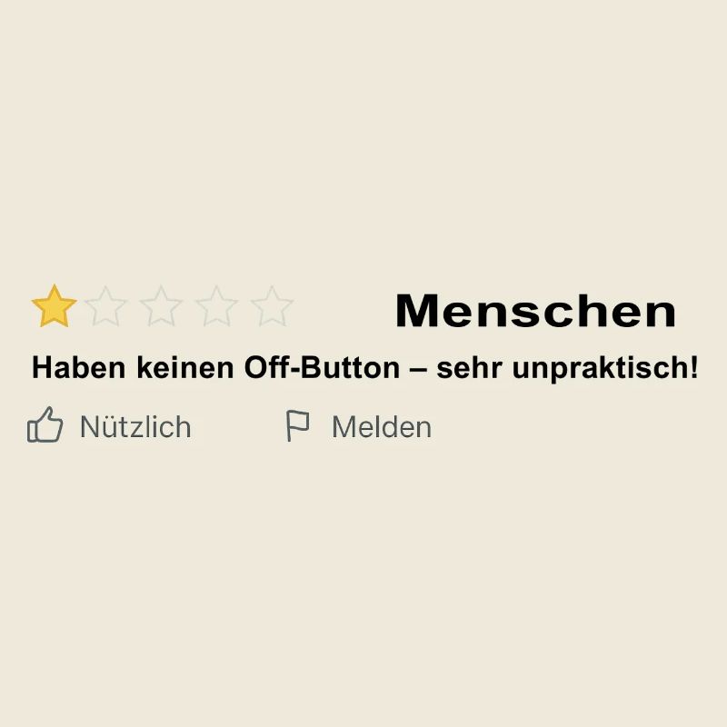 Menschen Bewertung - Leider kein Off Button!