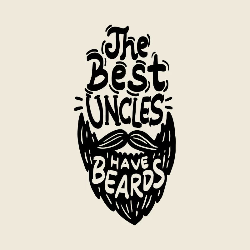 The Best Uncles Have Beards - Bart Vollbart Rasur