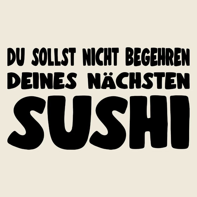 Les sushis ne devraient pas désirer leur prochain sushi