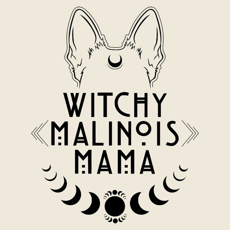 Witchy Malinois Mama Hunde Hexe Hexen