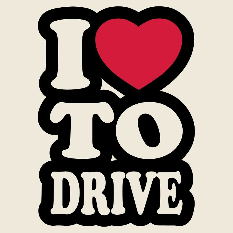 I love to drive - J'aime conduire