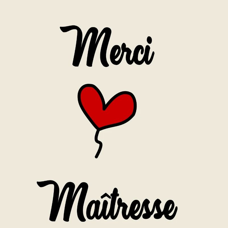 MERCI. MAÎTRESSE