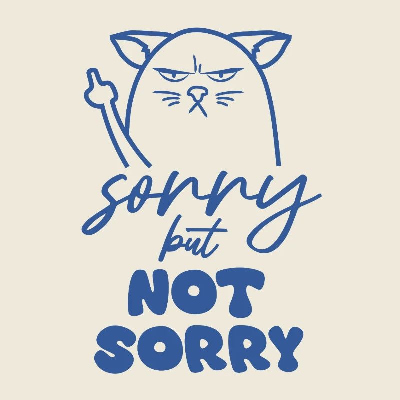 Sorry but not sorry