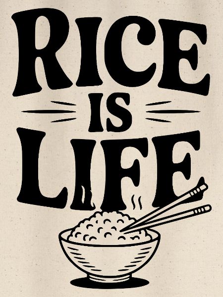 Rice is Life