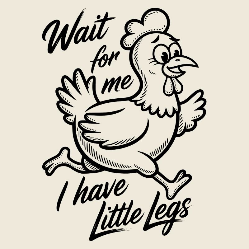 Attends-moi, j’ai de petites jambes