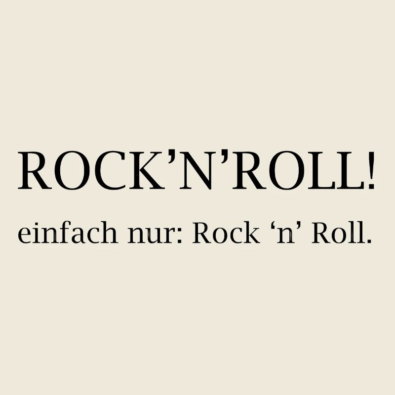 Rock’n’Roll ! Juste du rock 'n' roll.