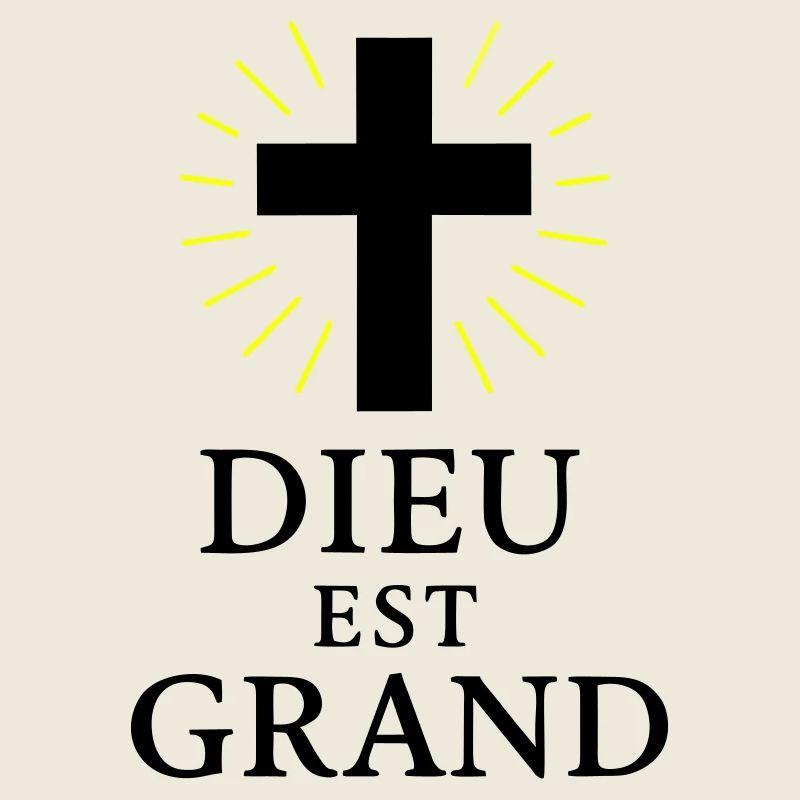 DIEU EST GRAND