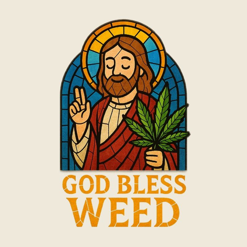 God Bless Weed