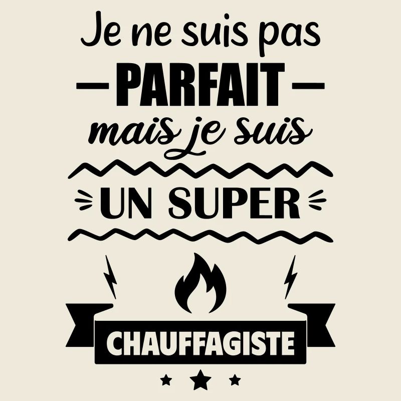 Pas parfait mais super chauffagiste