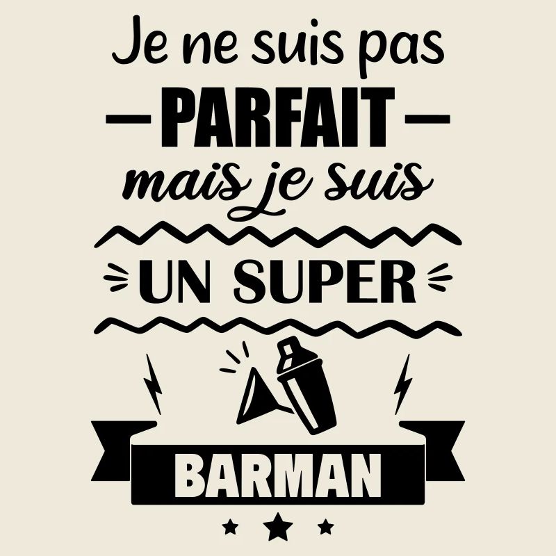 Pas parfait mais super barman