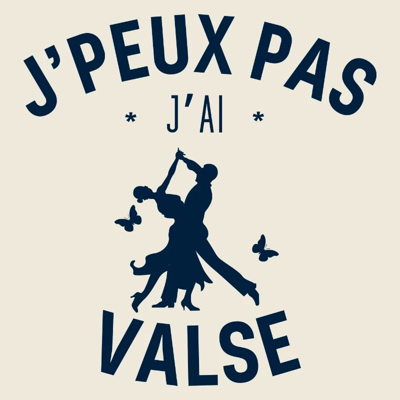 J peux pas j ai Valse