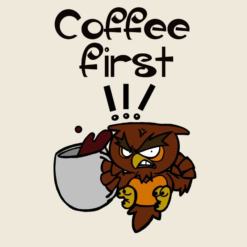 coffee first!!!