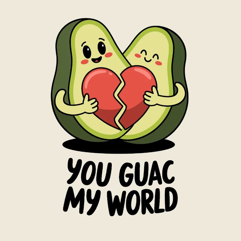 You guac my world