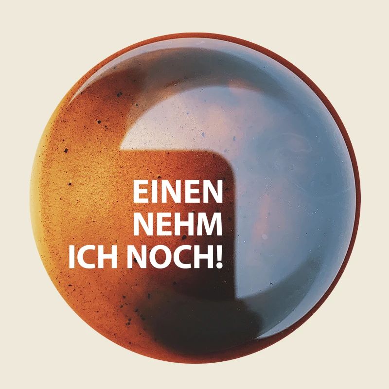 Kaffee "Einen nehm ich noch"