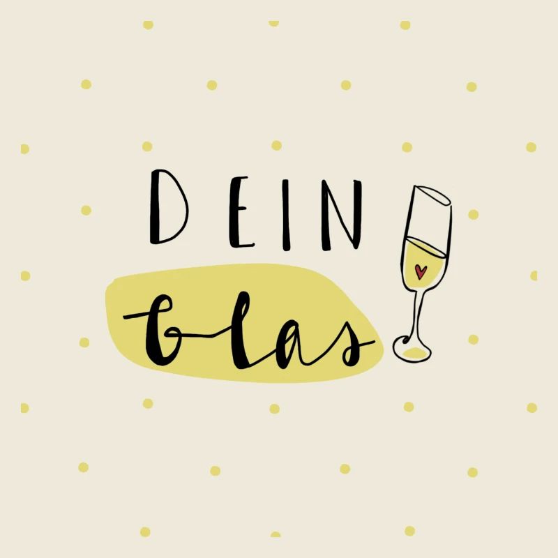 Dein Glas