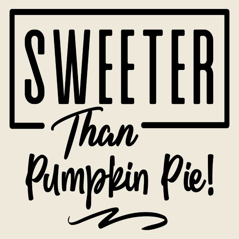 Sweeter Than Pumpkin Pie!