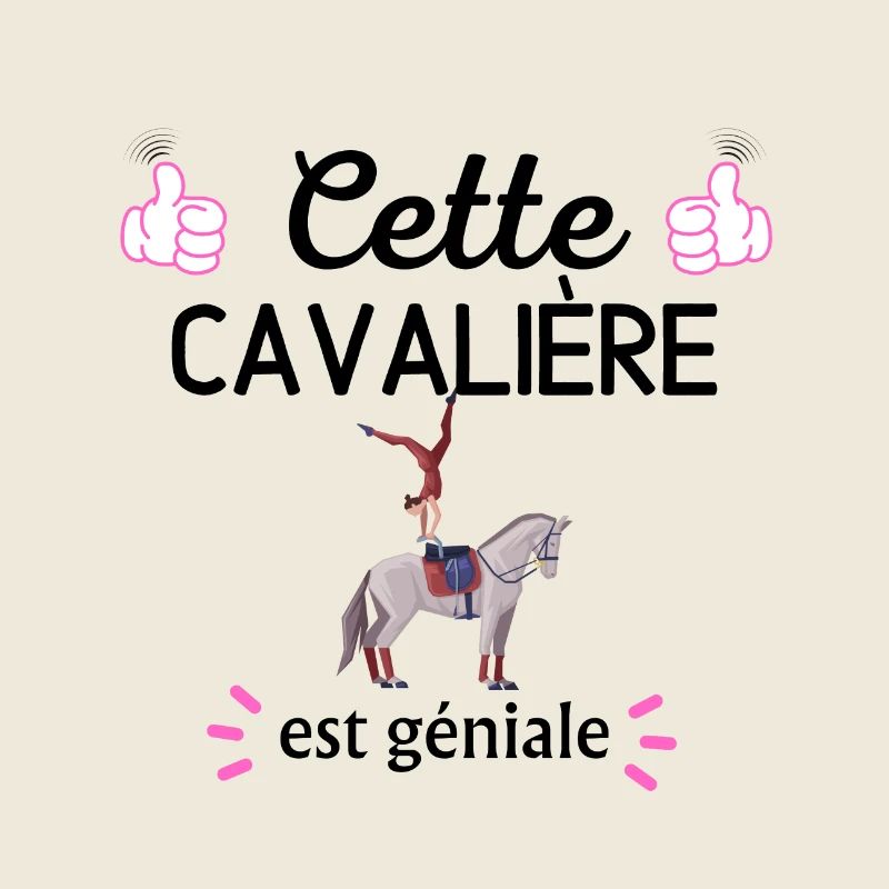 Cavalière Géniale cadeau