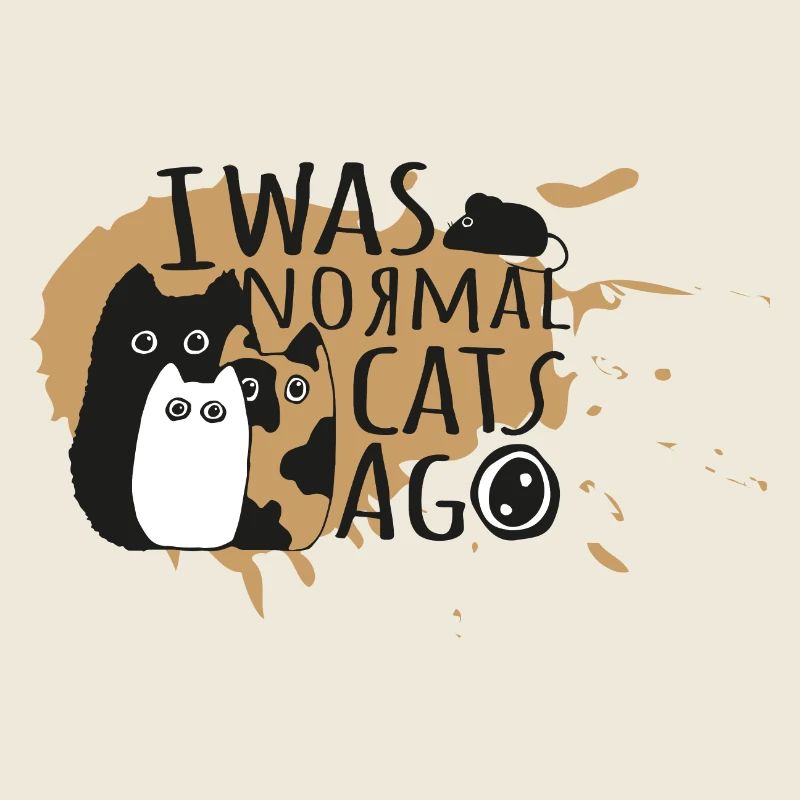 J’étais normal il y a 3 chats - conception de citation de chat drôle