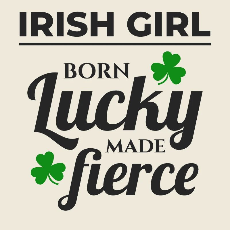 Lucky & Fierce: Lustiges irisches Mädchen St. Patricks Day