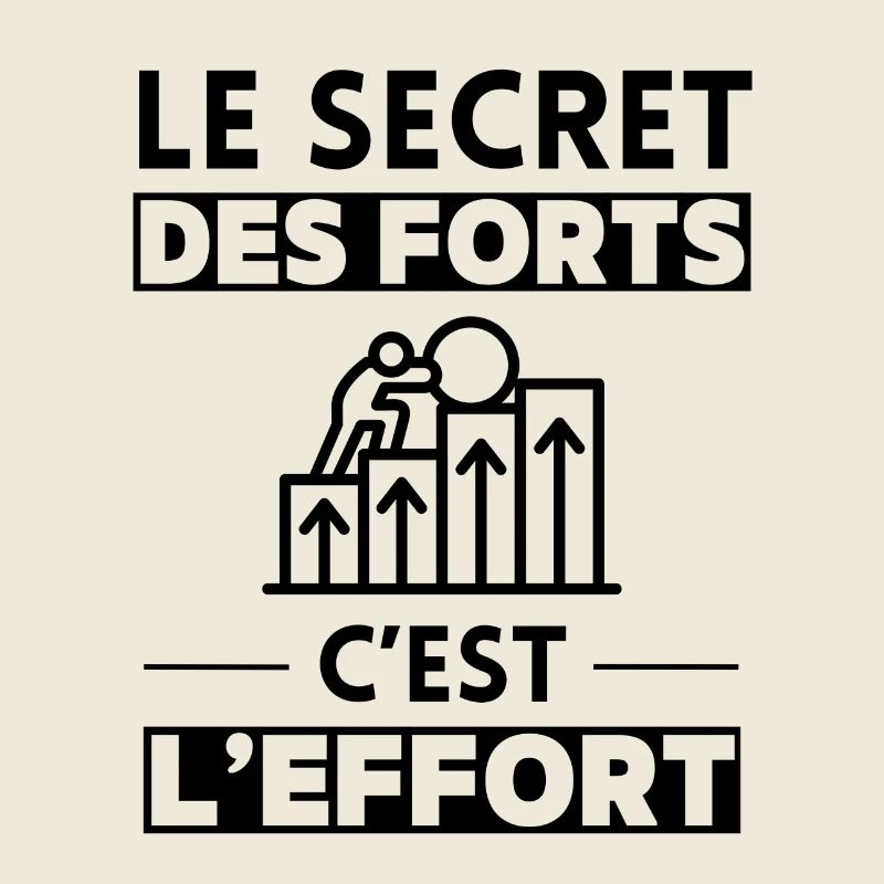 Punchline "Le secret des forts, c'est l'effort"