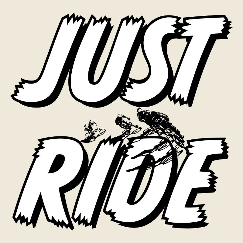JUST RIDE bmx