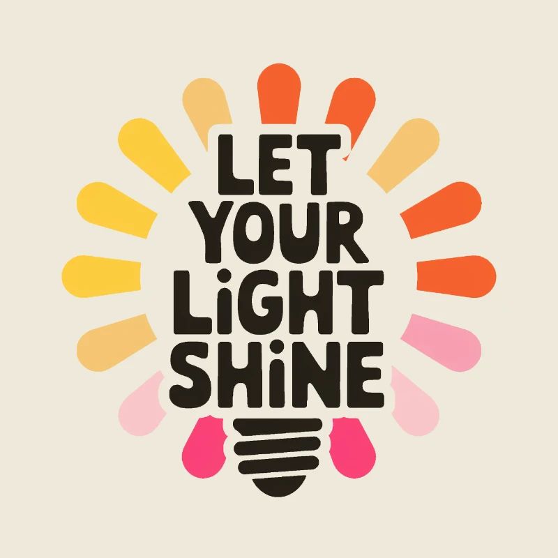 Let Your Light Shine – Leuchtende Glühbirne