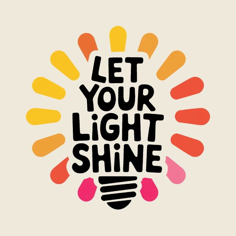 Let Your Light Shine – Leuchtende Glühbirne