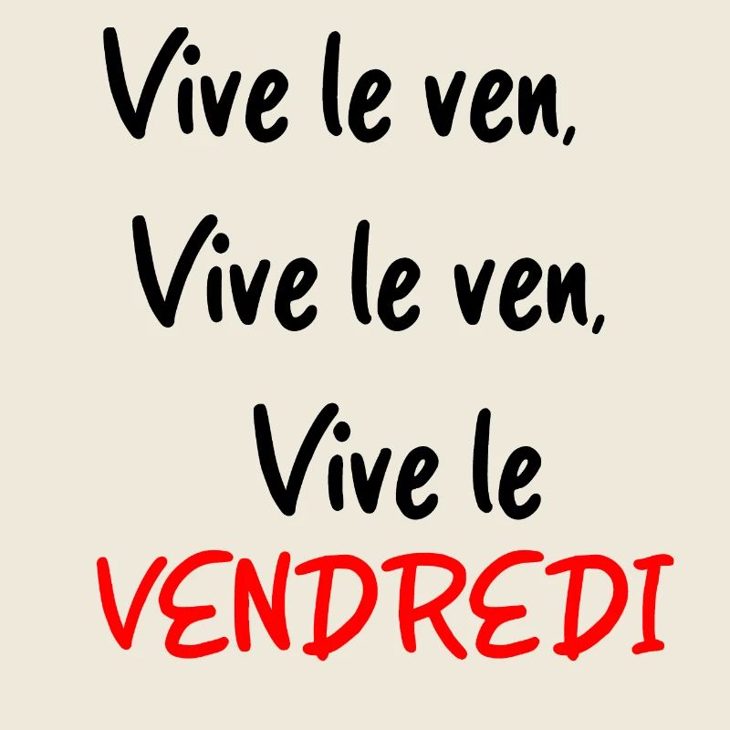 vive le VENDREDI