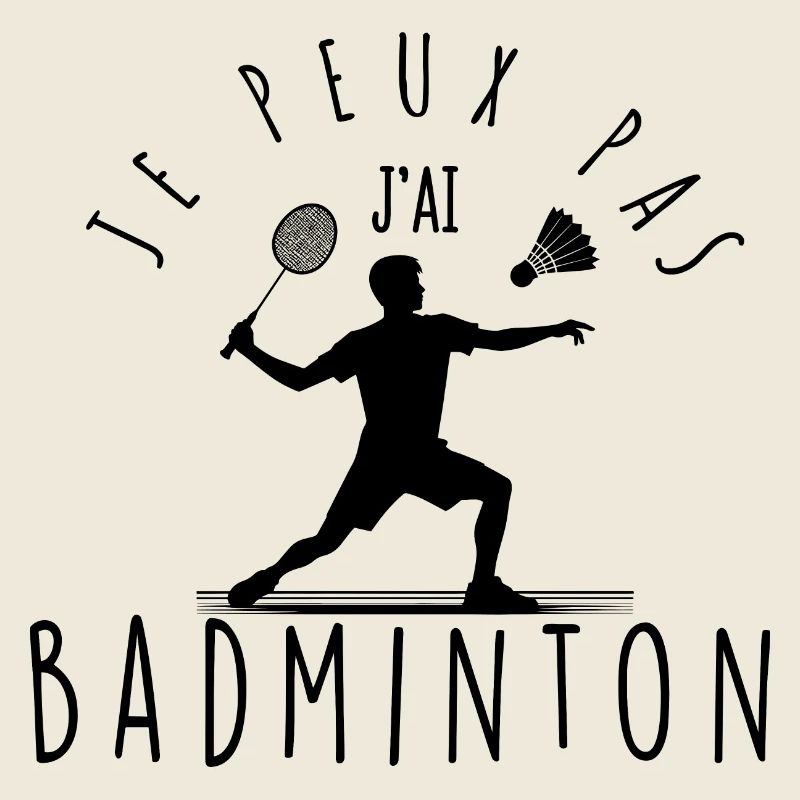 Ich kann nicht, ich habe Badminton.
