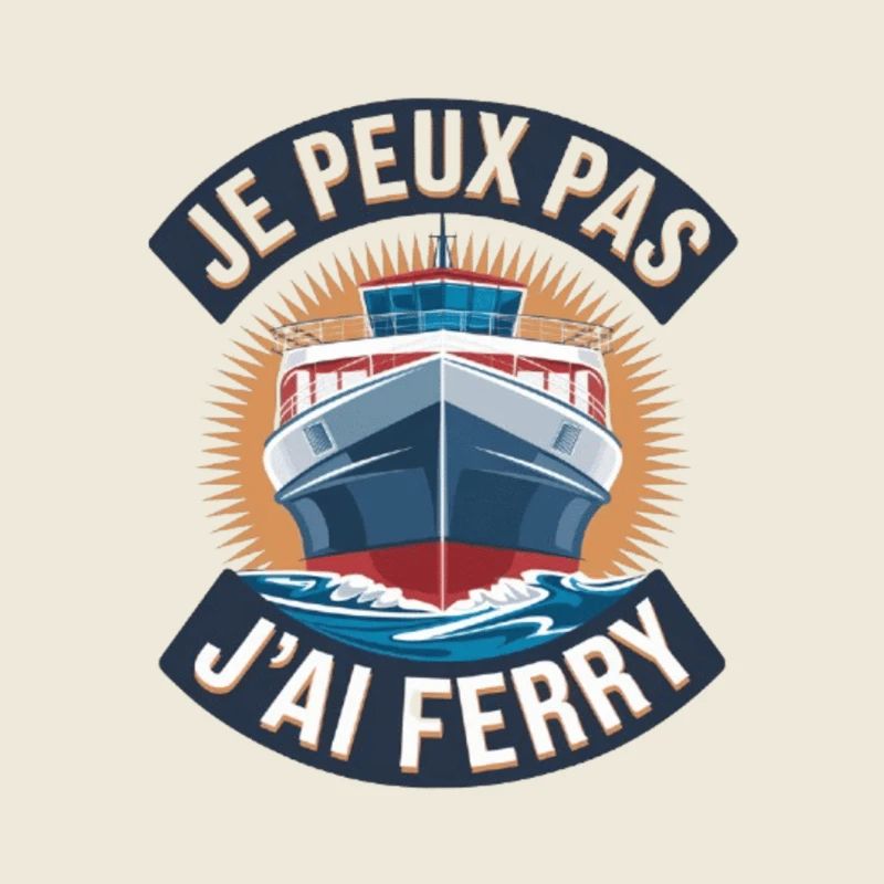 je peux pas j'ai ferry