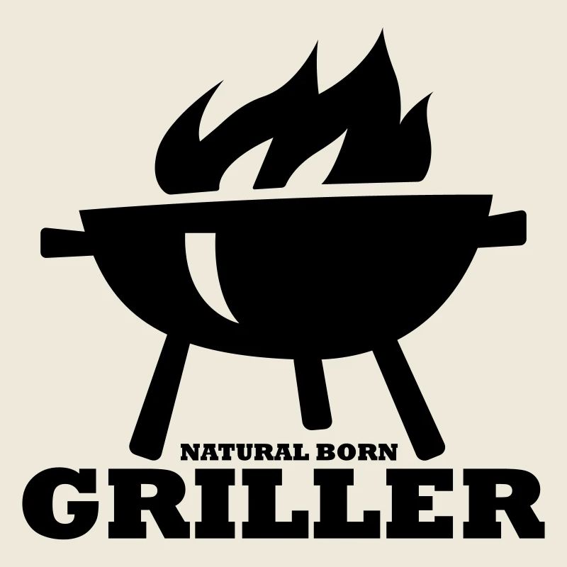 Natural Born Griller - Grillmaster, BBQ, Grillen