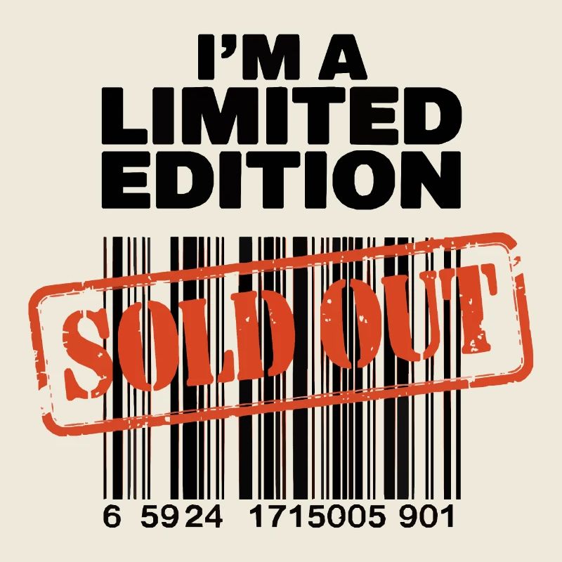 I’m a Limited Edition