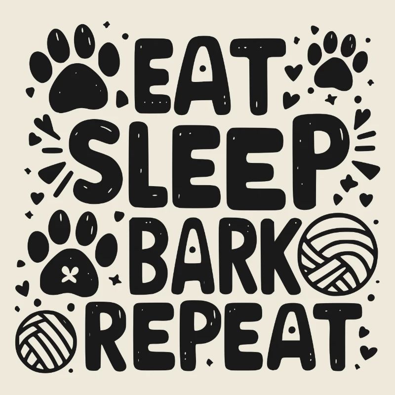 Eat Sleep Bark Repeat