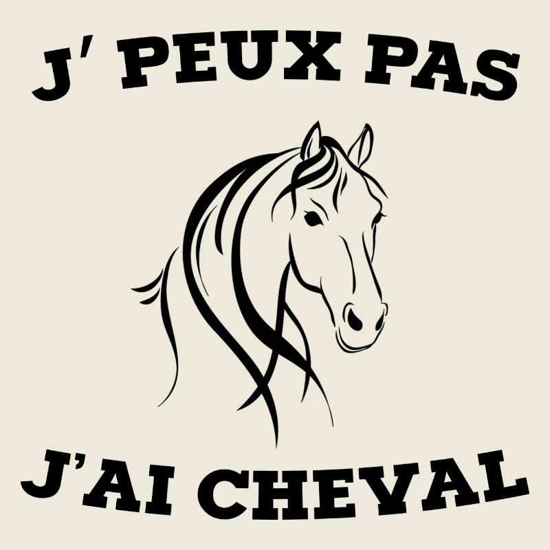 je peux pas j ai cheval