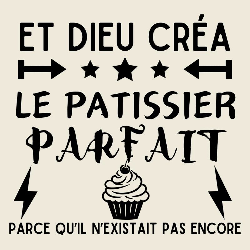 GOTT SCHUF DEN PERFEKTEN KONDITOR