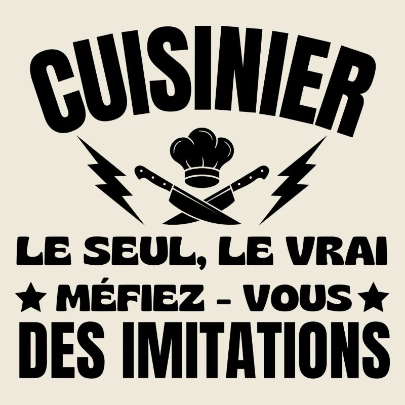 Cuisinier le seul le vrai