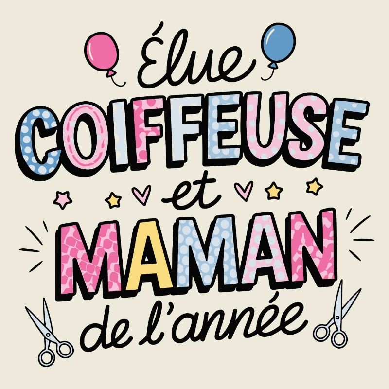 Elue coiffeuse et maman de l'année