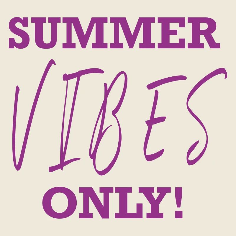 Summer Vibes Only
